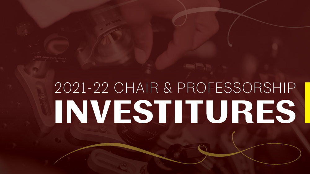 Banner that reads 2021-22 Investitures/Chair & Professorship