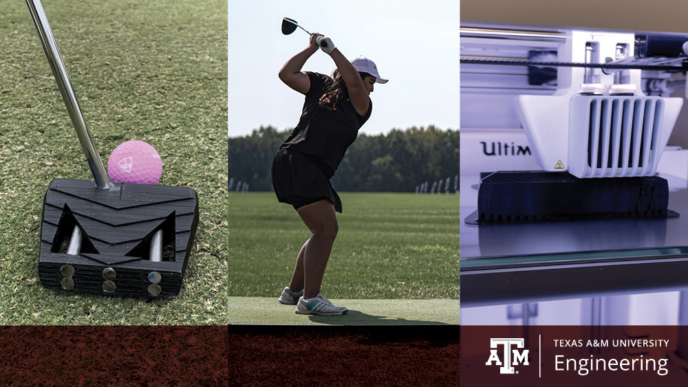 A golf ball and putter, Katie golfing, and a 3D printed. Texas A&M Engineering logo at the bottom.