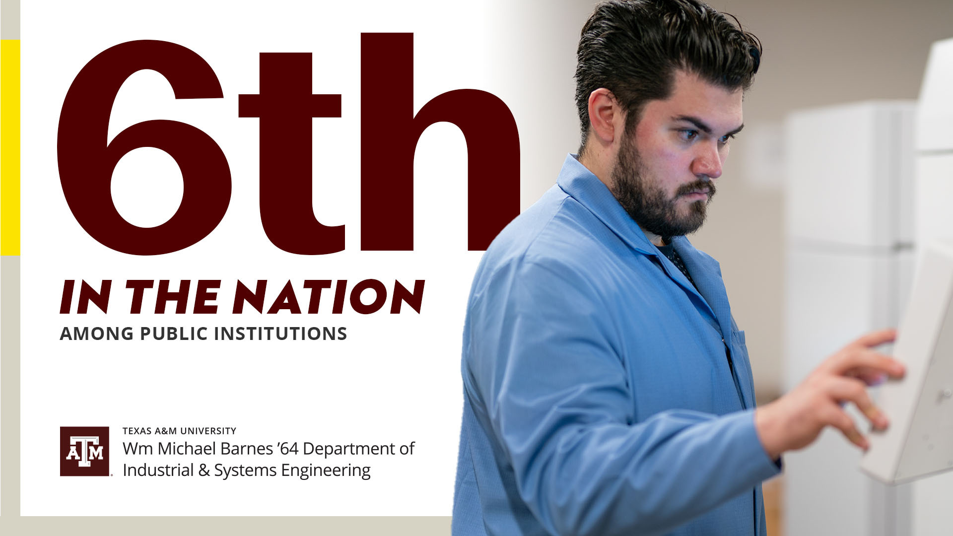 A male student works in the lab on a monitor. The text reads "6th in the nation among public institutions."