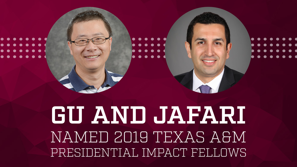 Dr. Guofei Gu and Dr. Roozbeh Jafari. Text on the bottom middle of the image: "Gu and Roozbeh named 2019 Texas A&M Presidential Impact Fellows."