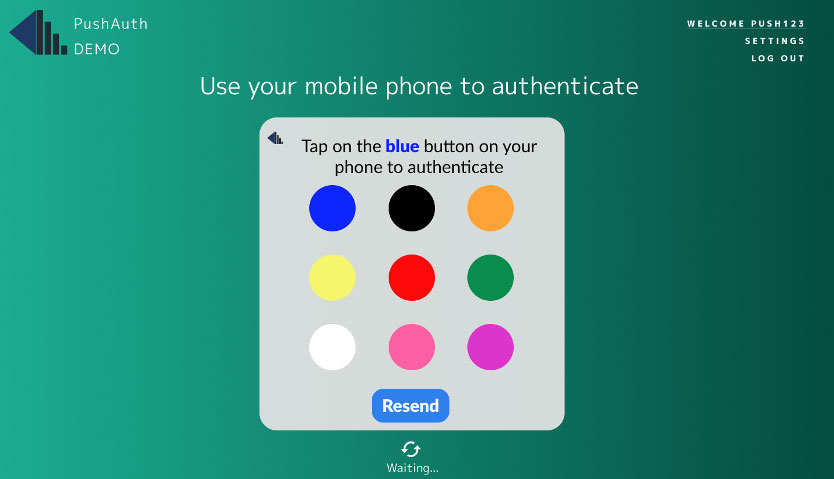 In a transparent white box in the middle of a teal background, there is three rows of different colored circles with three circles in each row.  Below the last row of circles is a "resend" button. Above the top row it says "Use your mobil phone to authenticate" and "Tap on the blue button on your phone to authenticate". "PushAuth Demo" is in the top left corner. Welcome push123, settings and log out" is in the top right corner.