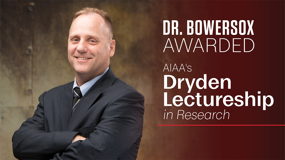 A professional headshot of Rodney Bowersox with the words "Dr. Bowersox awarded AIAA's Dryden Lectureship in Research"