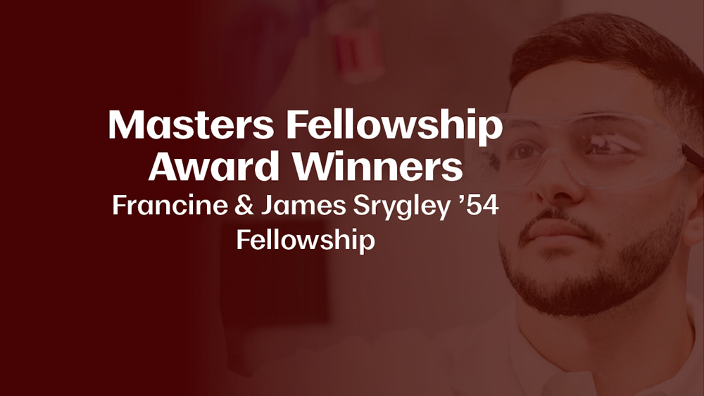 Graphic that says “Masters Fellowship Award Winners Francine &amp; James Srygley 54 I Fellowship.”  