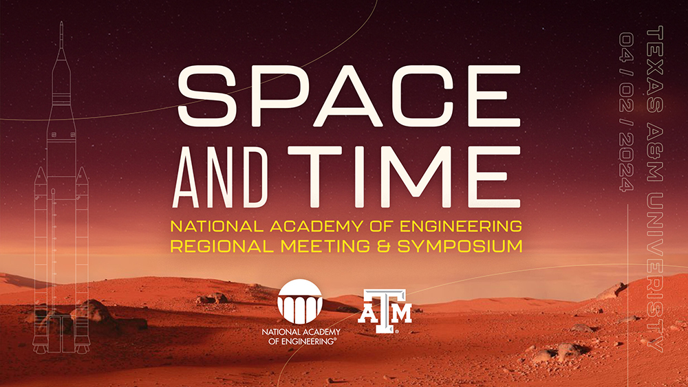 A graphic that reads "Space and Time National Academy of Engineering Regional Meeting &amp; Symposium."