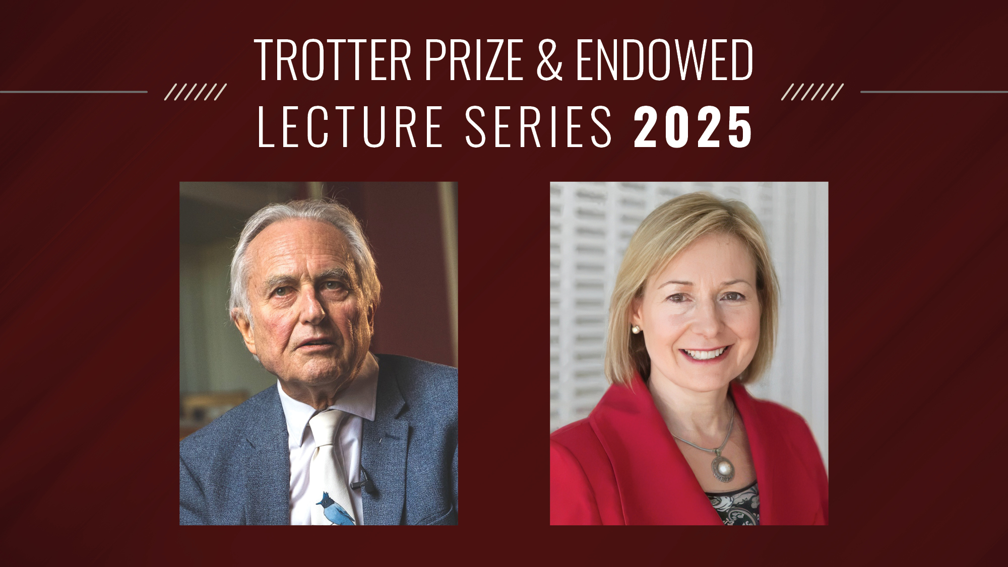 Two headshots with the text, Trotter Prize and Endowed Lecture Series 2025.