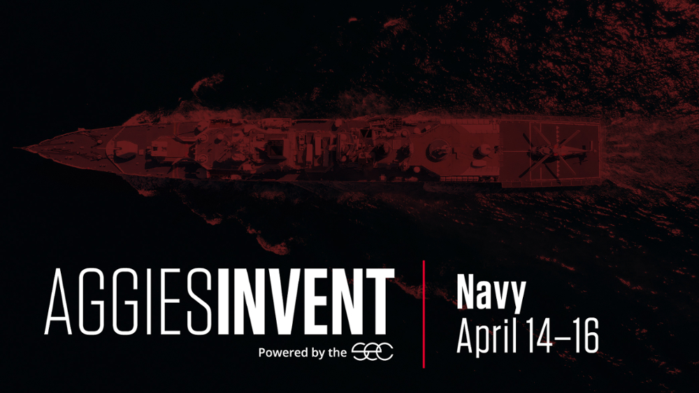 Navy ship in the ocean. Text: Aggies Invent Powered by the SEC. Navy: April 14-16.
